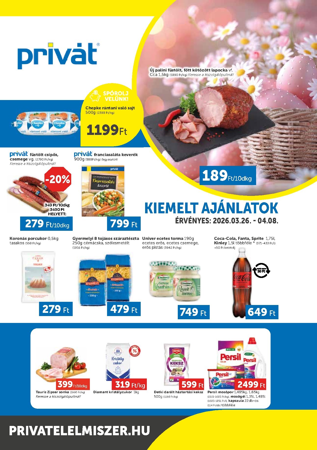 Privát - Bács-Kiskun, Békés, Csongrád-Csanád, Tolna, Baranya, Somogy vármegye akciós újság, érvényes 2026.03.26. - 2026.04.08.