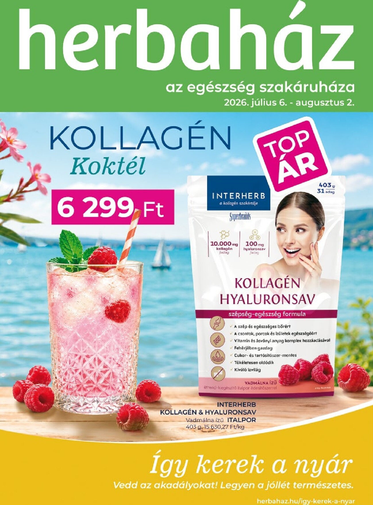 Aktuális Herbaház szórólap érvényes hétfőtől 2026.07.06.-től vasárnaptól 2026.08.02.-ig