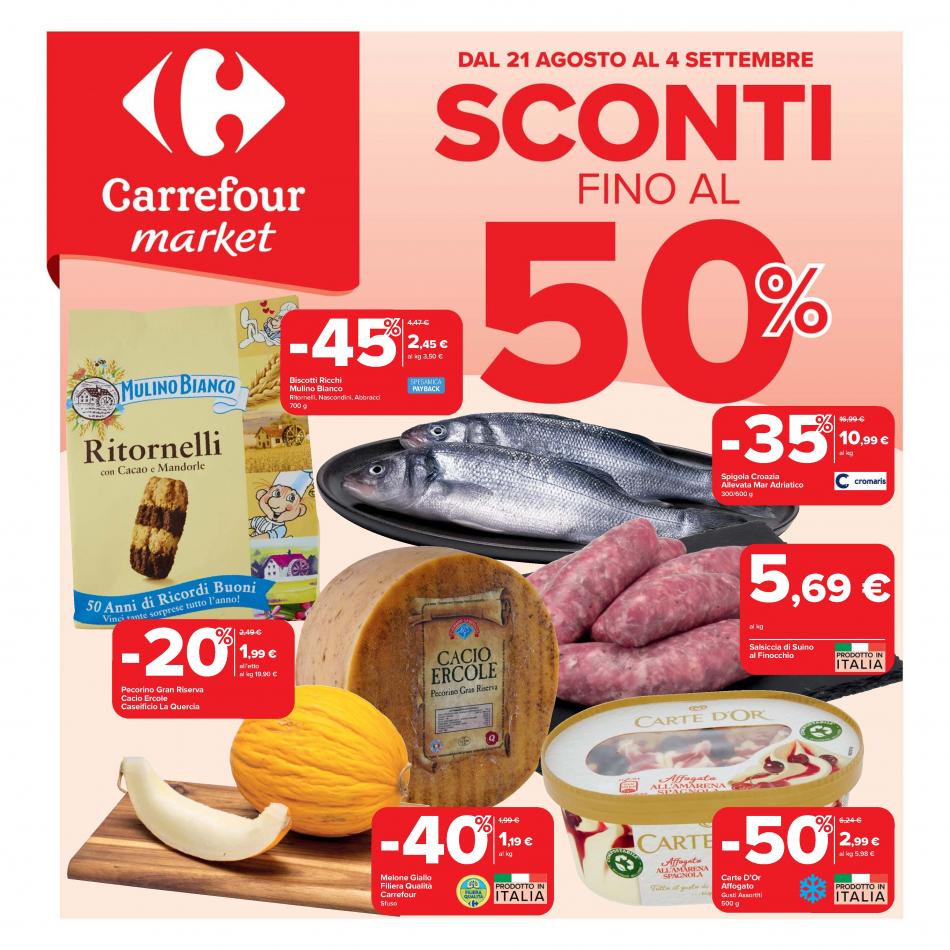 Volantino Carrefour Market - Sconti fino al 50% valido dal 21/08 al 04/09