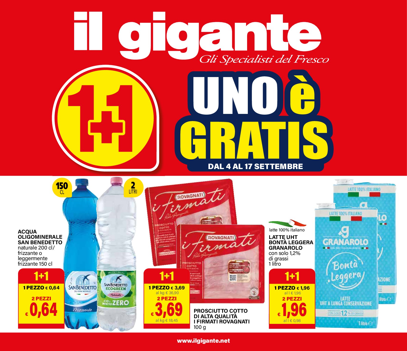 Volantino Il Gigante - 1+1 Uno è Gratis valido dal 04/09 al 17/09