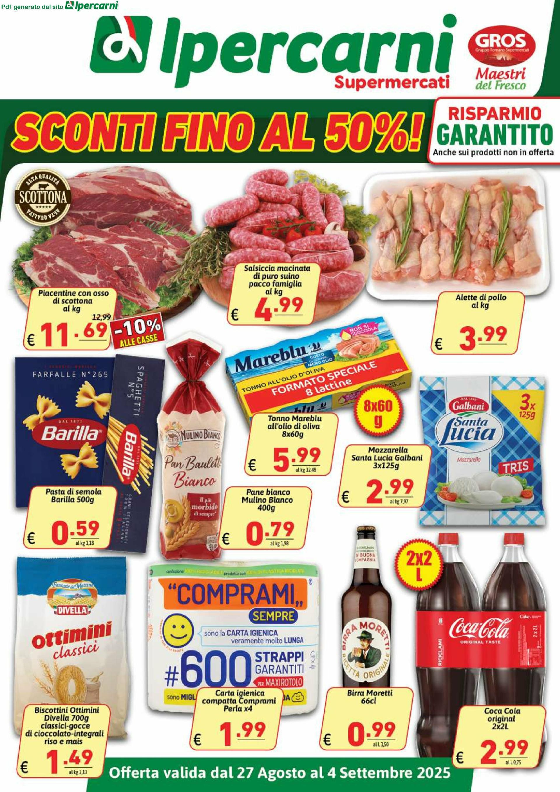 Volantino Ipercarni - Cecchignola, Laghetto, Mentana, Tiburtina, Torre Angela, Trionfale, Villa Gordiani valido dal 27/08 al 04/09