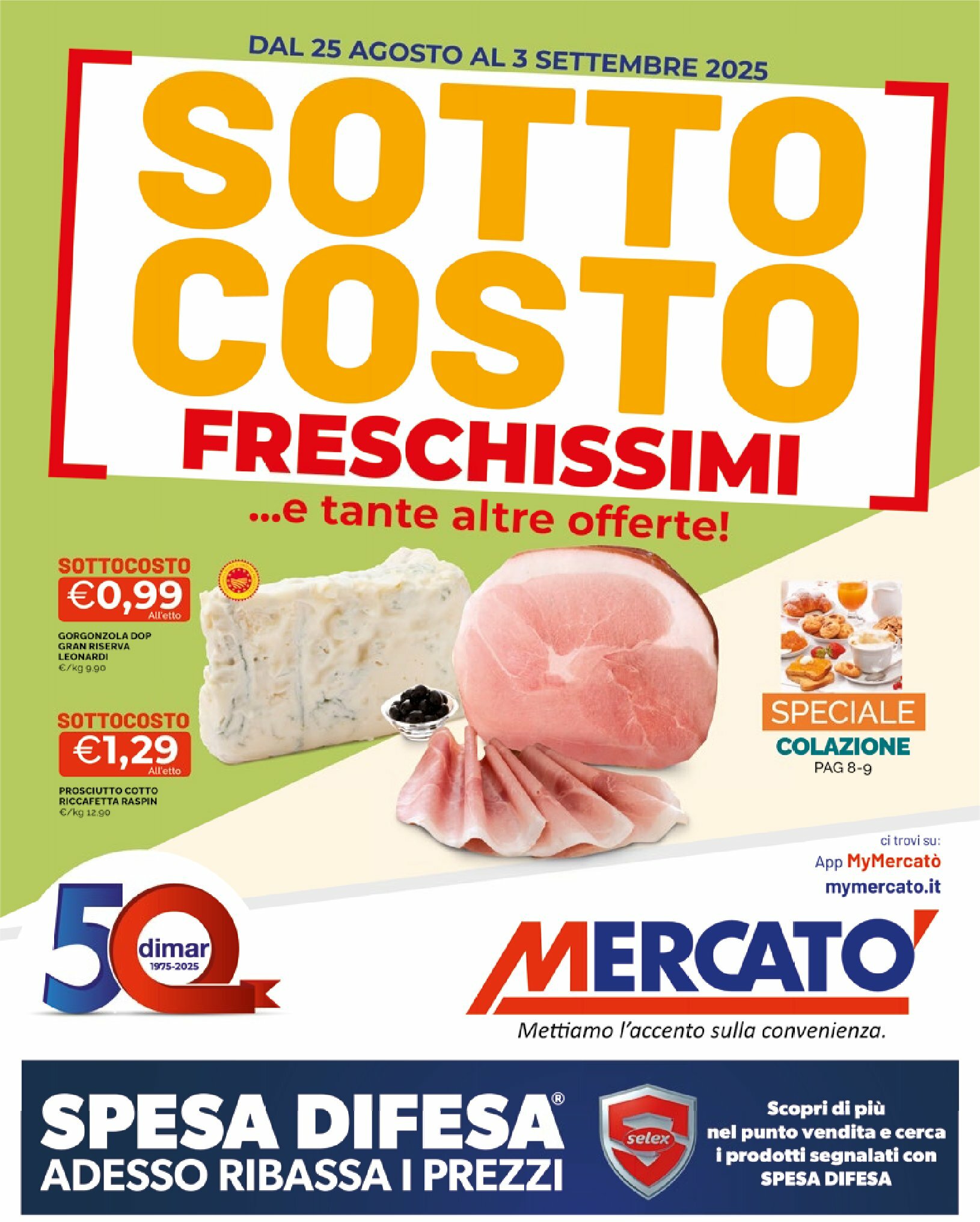 Volantino Mercatò - Sottocosto Freschissimi valido dal 25/08 al 03/09
