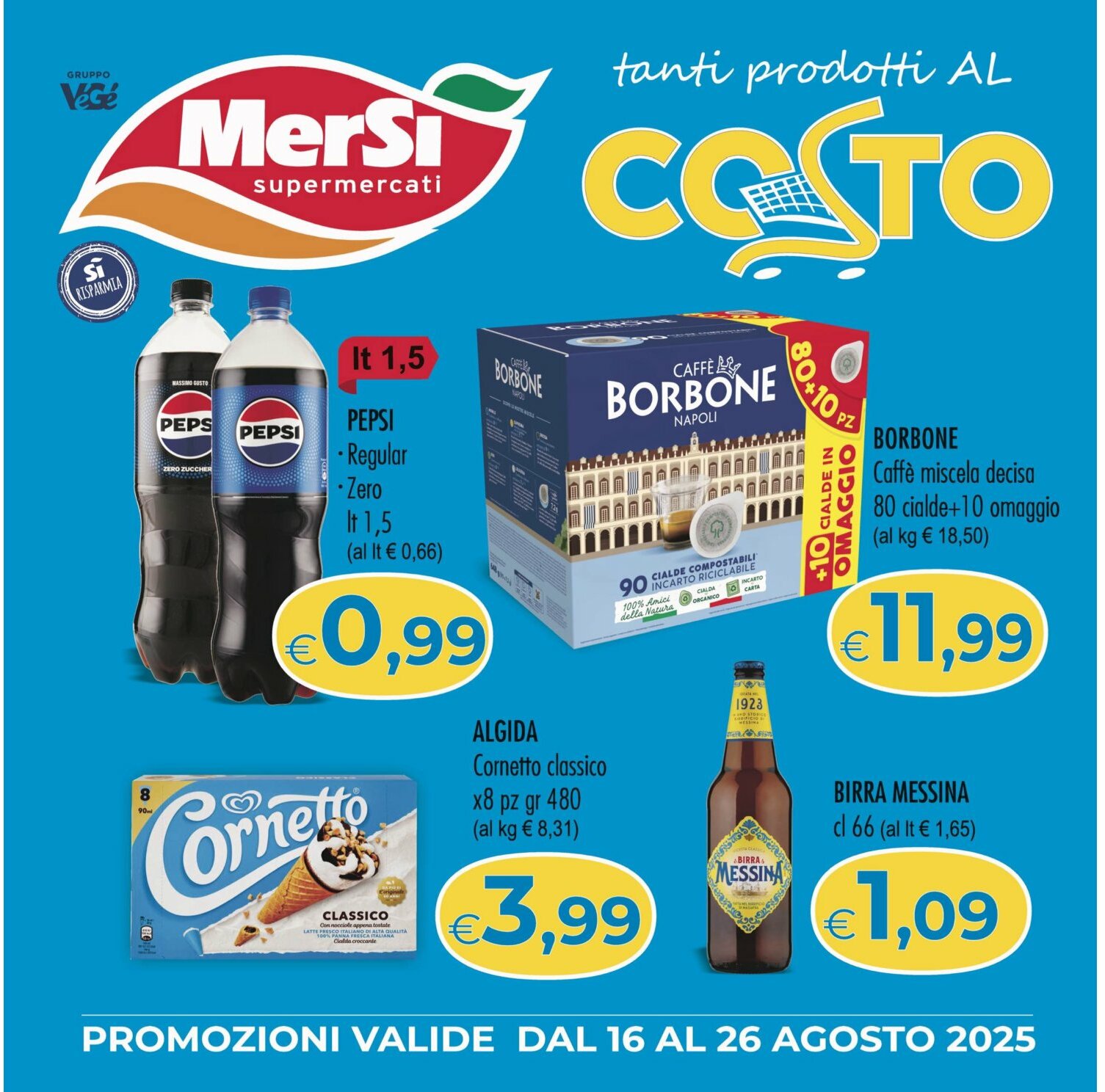Volantino Mersi supermercati valido dal 16/08 al 26/08