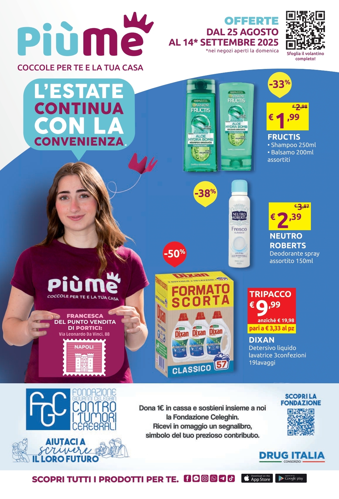 Volantino Piùme valido dal 25/08 al 14/09