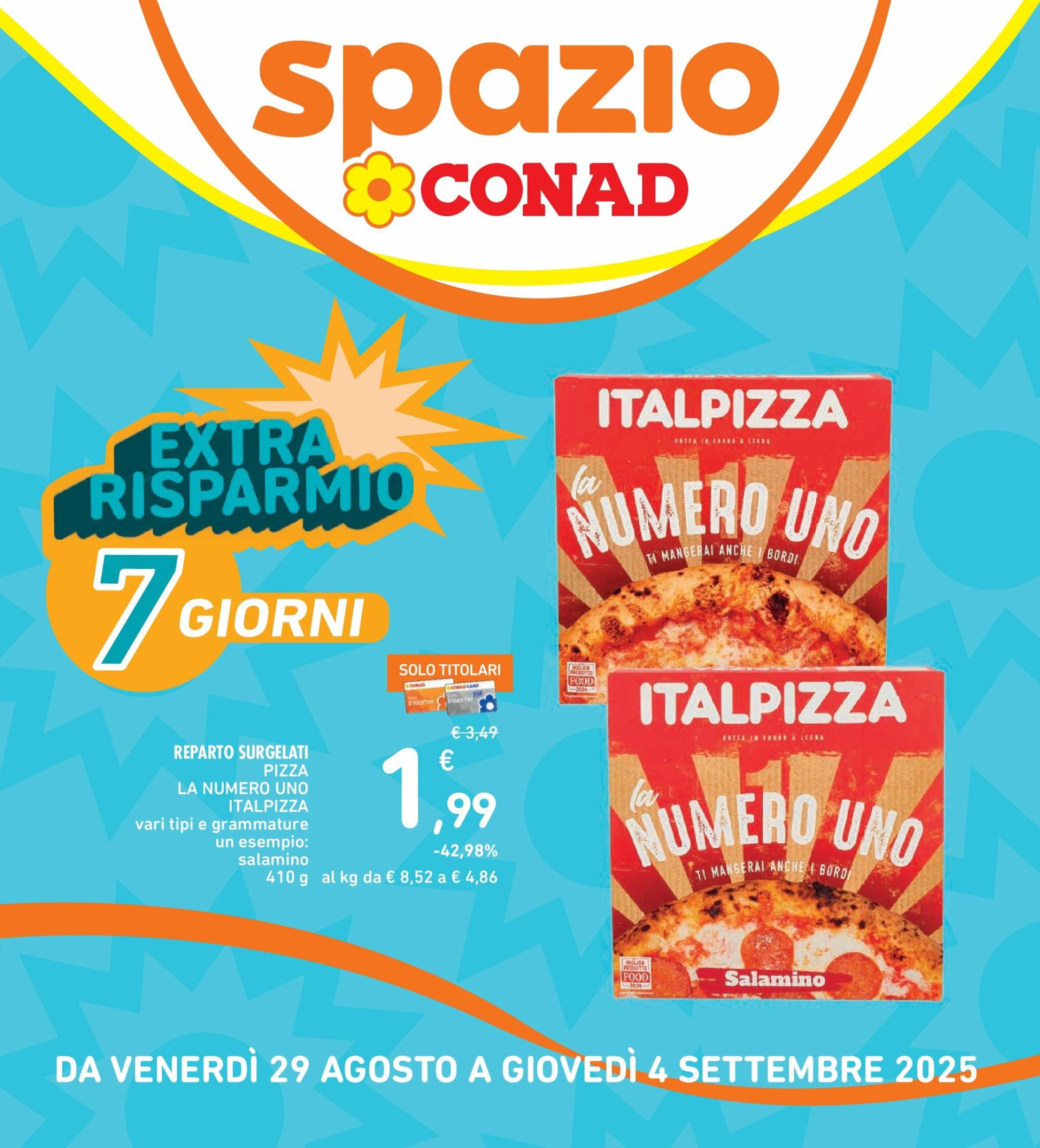 Volantino Spazio Conad - Bologna valido dal 29/08 al 04/09