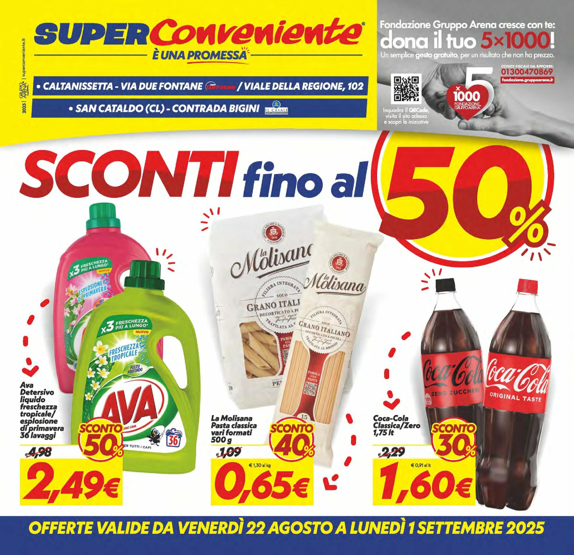 Volantino Super Conveniente - Caltanissetta, San Cataldo valido dal 22/08 al 01/09