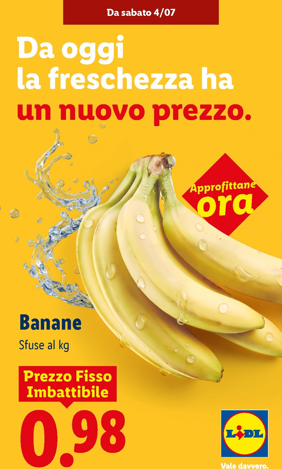 Volantino attuale di Lidl - Freschezza imbattibile valido dal sabato 04/07/2026 al domenica 19/07/2026