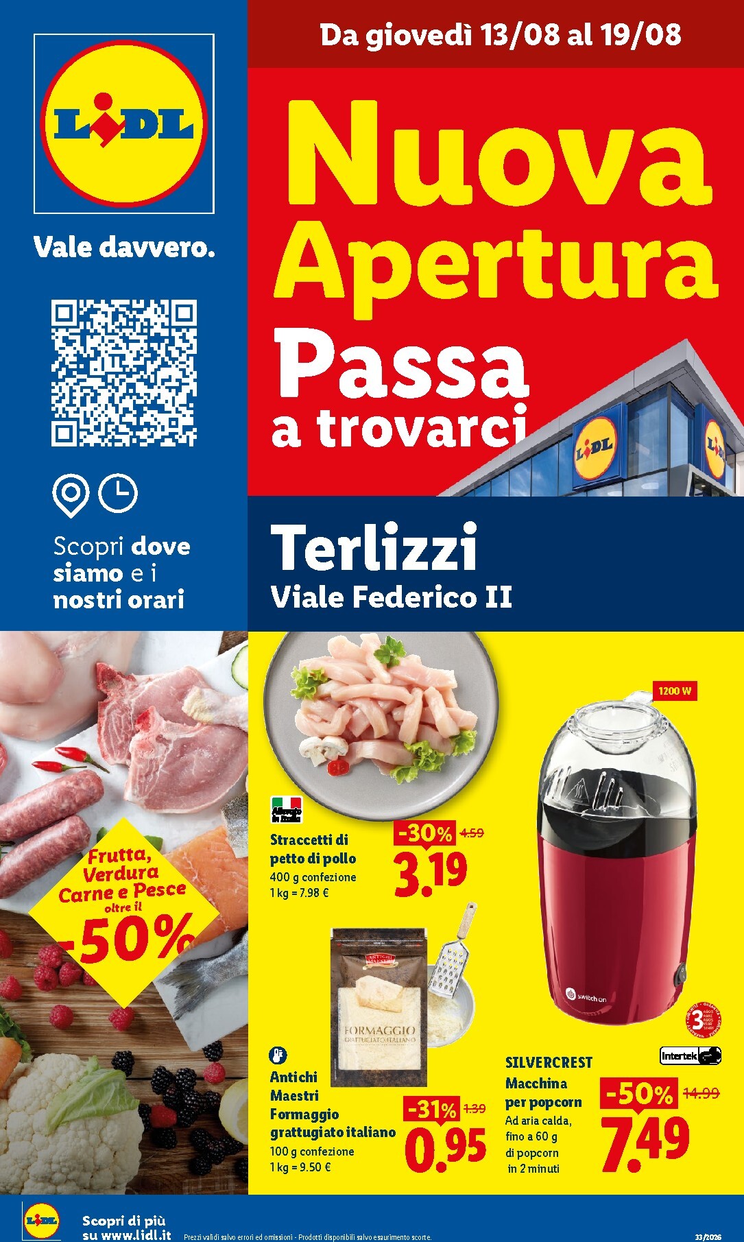 Volantino Lidl - Nuova apertura Passa a trovarci per la prossima settimana dal giovedì 13/08/2026 al mercoledì 19/08/2026