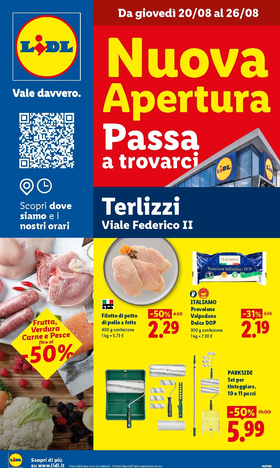 Volantino Lidl - Nuova apertura Passa a trovarci per la prossima settimana dal giovedì 20/08/2026 al mercoledì 26/08/2026