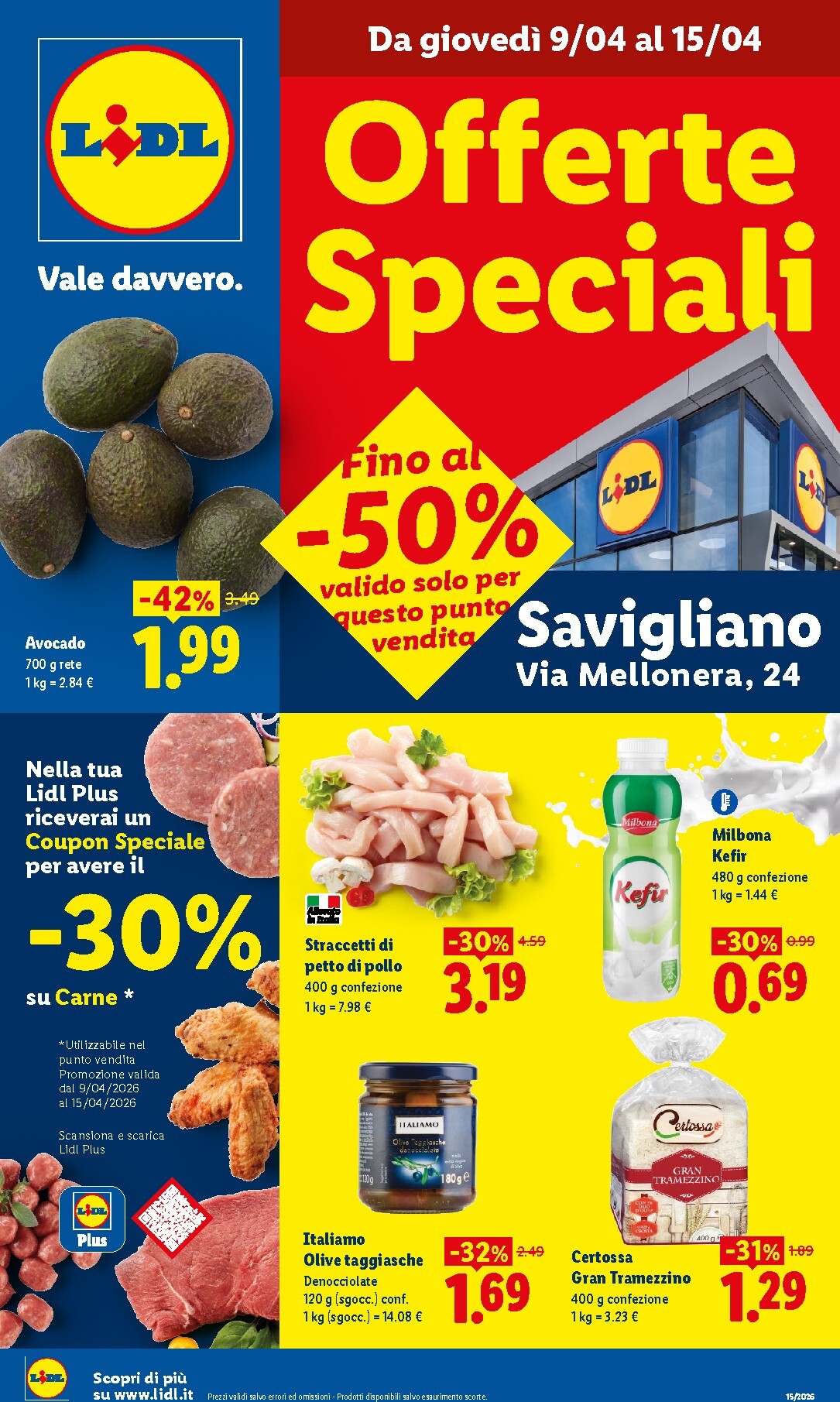 Volantino attuale di Lidl - Savigliano valido dal giovedì 09/04/2026 al mercoledì 15/04/2026