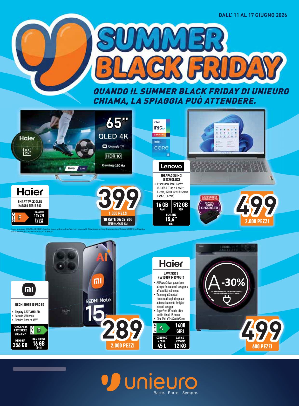 Volantino attuale di Unieuro - Summer Black Friday valido dal giovedì 11/06/2026 al mercoledì 17/06/2026