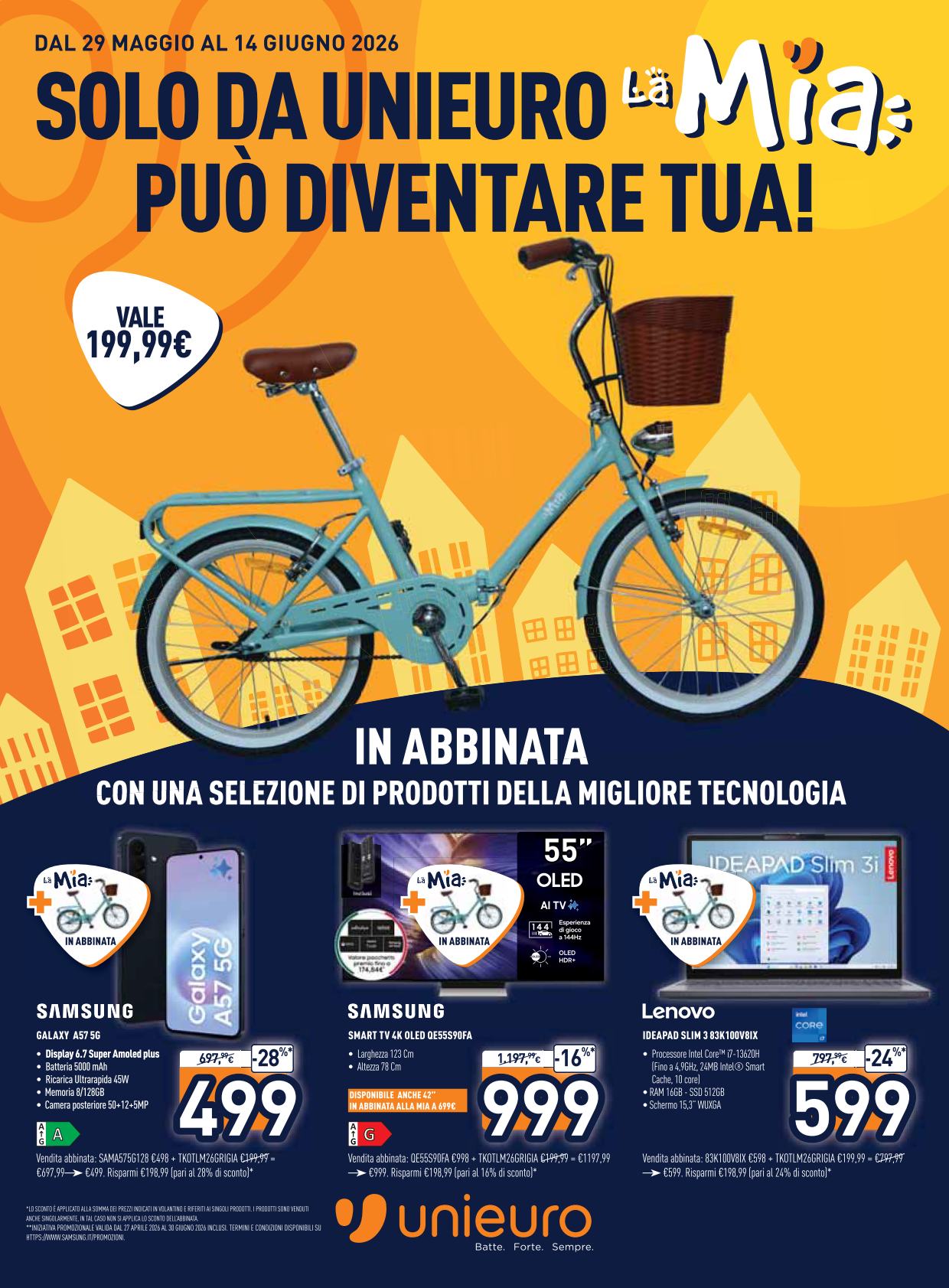 Volantino attuale di Unieuro - La Mia valido dal venerdì 29/05/2026 al domenica 14/06/2026
