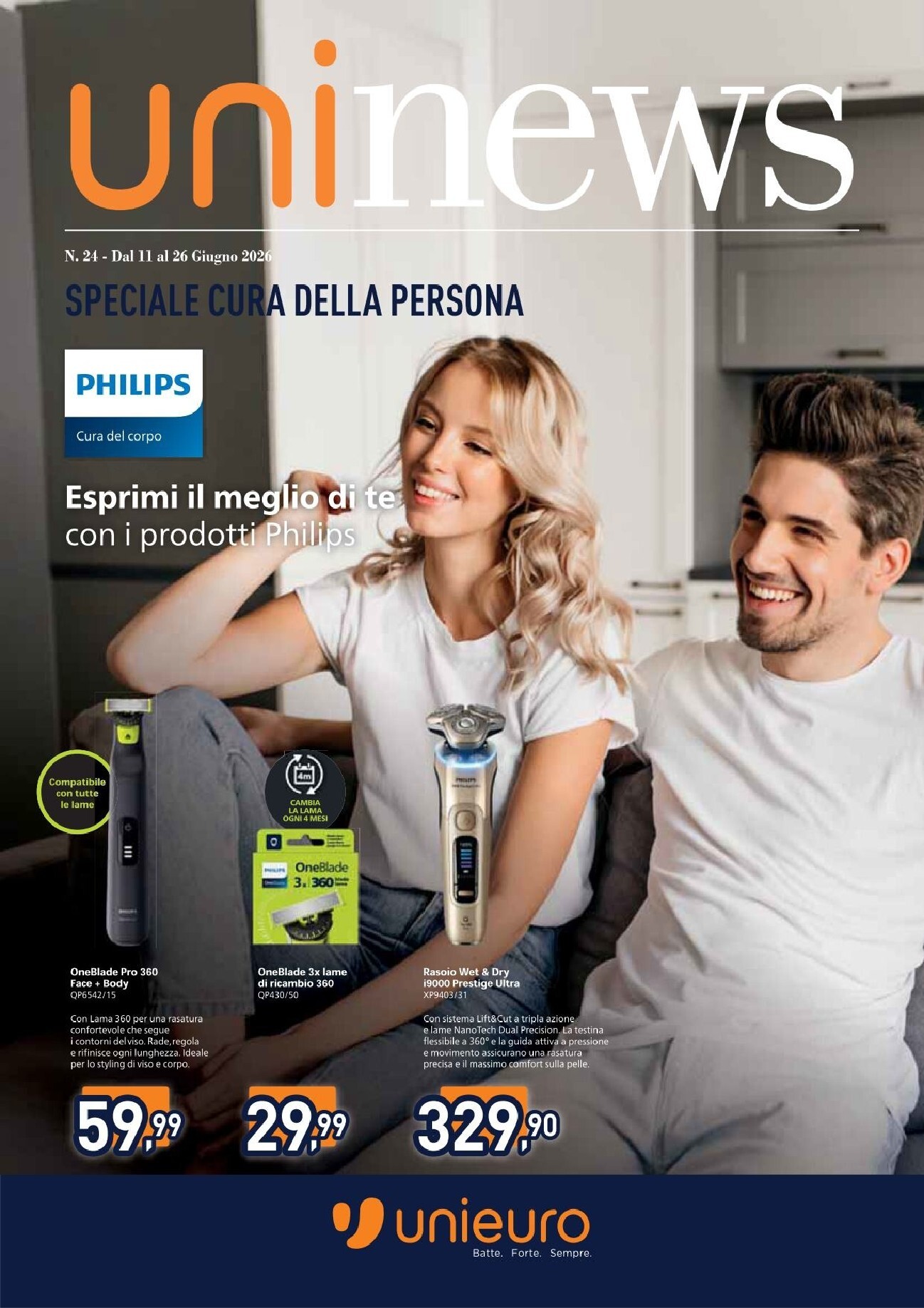 Volantino attuale di Unieuro - Speciale Cura Della Persona valido dal giovedì 11/06/2026 al venerdì 26/06/2026