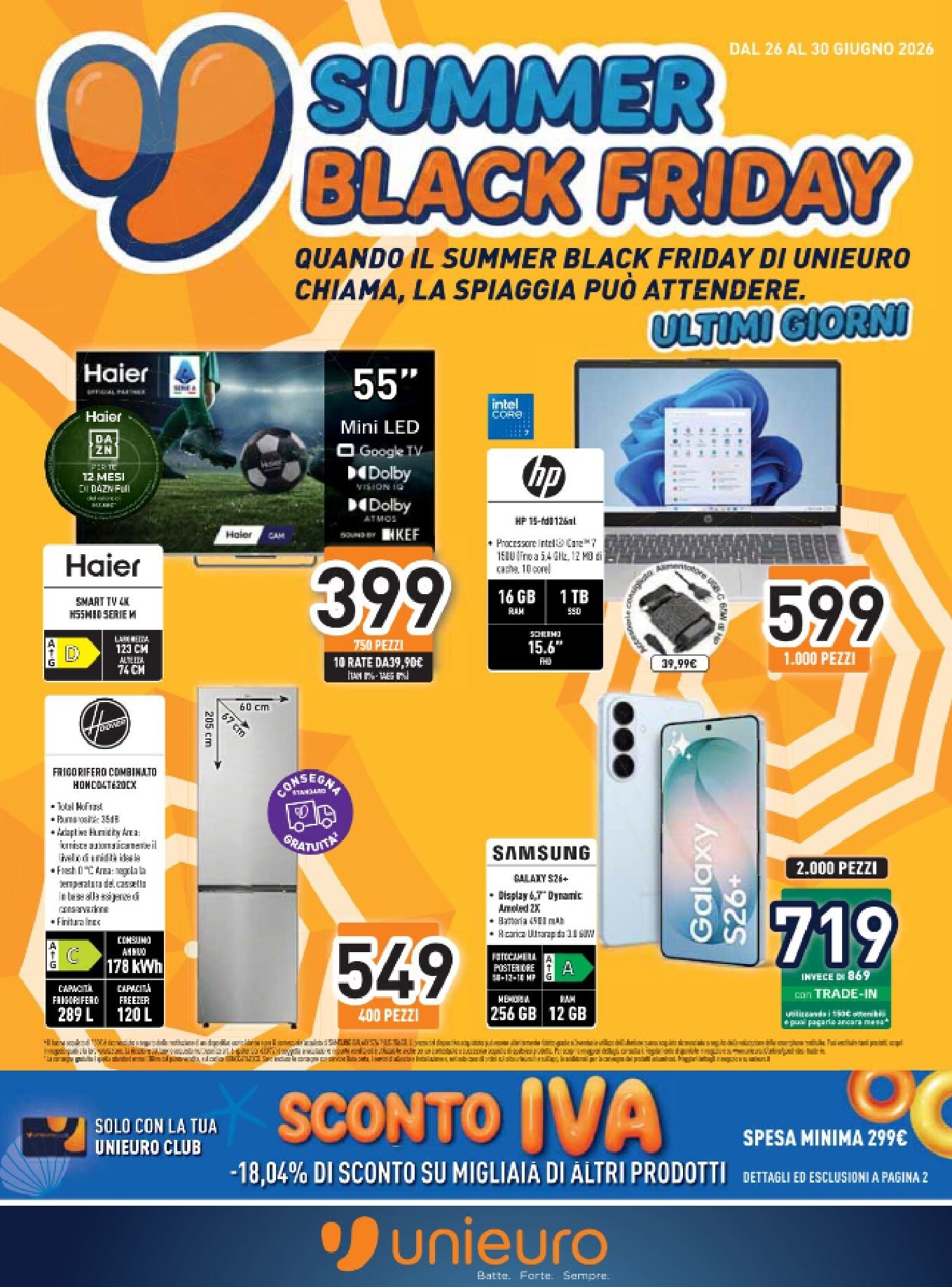 Volantino attuale di Unieuro - Black Friday valido dal venerdì 26/06/2026 al martedì 30/06/2026