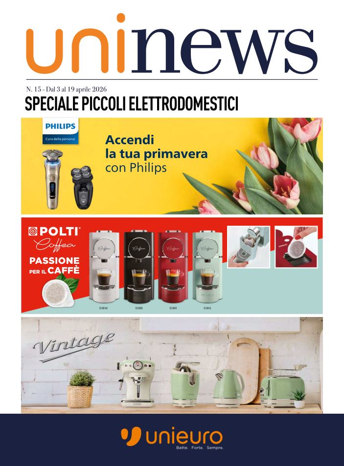 Volantino attuale di Unieuro - Speciale Piccoli Elettrodomestici valido dal venerdì 03/04/2026 al domenica 19/04/2026