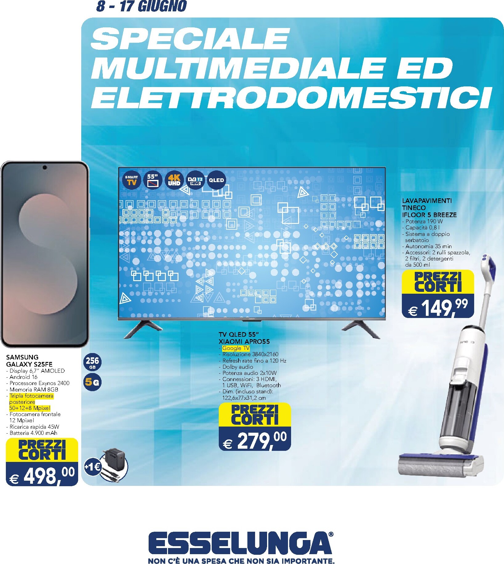 Volantino attuale di Esselunga - Multimediale valido dal lunedì 08/06/2026 al mercoledì 17/06/2026