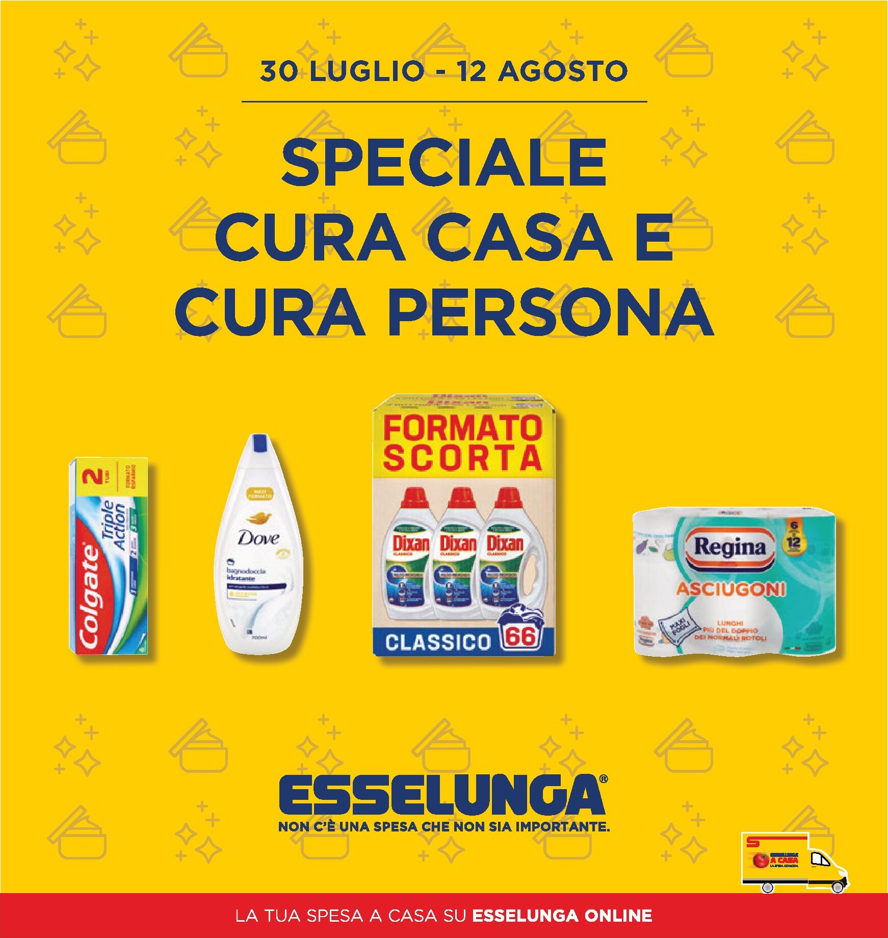 Volantino attuale di Esselunga - Speciale Casa e Persona valido dal giovedì 30/07/2026 al mercoledì 12/08/2026