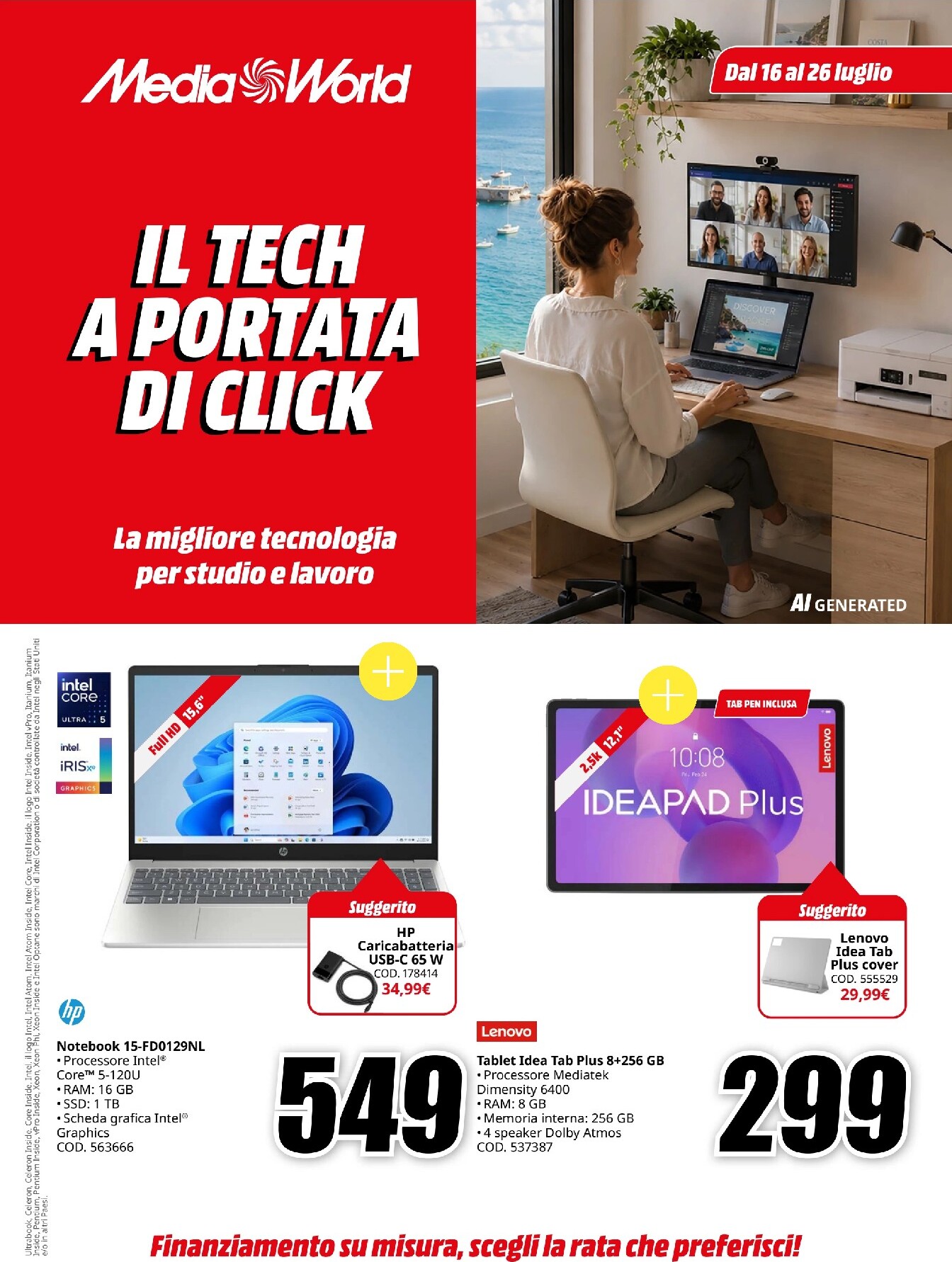 Volantino attuale di Mediaworld valido dal giovedì 16/07/2026 al domenica 26/07/2026