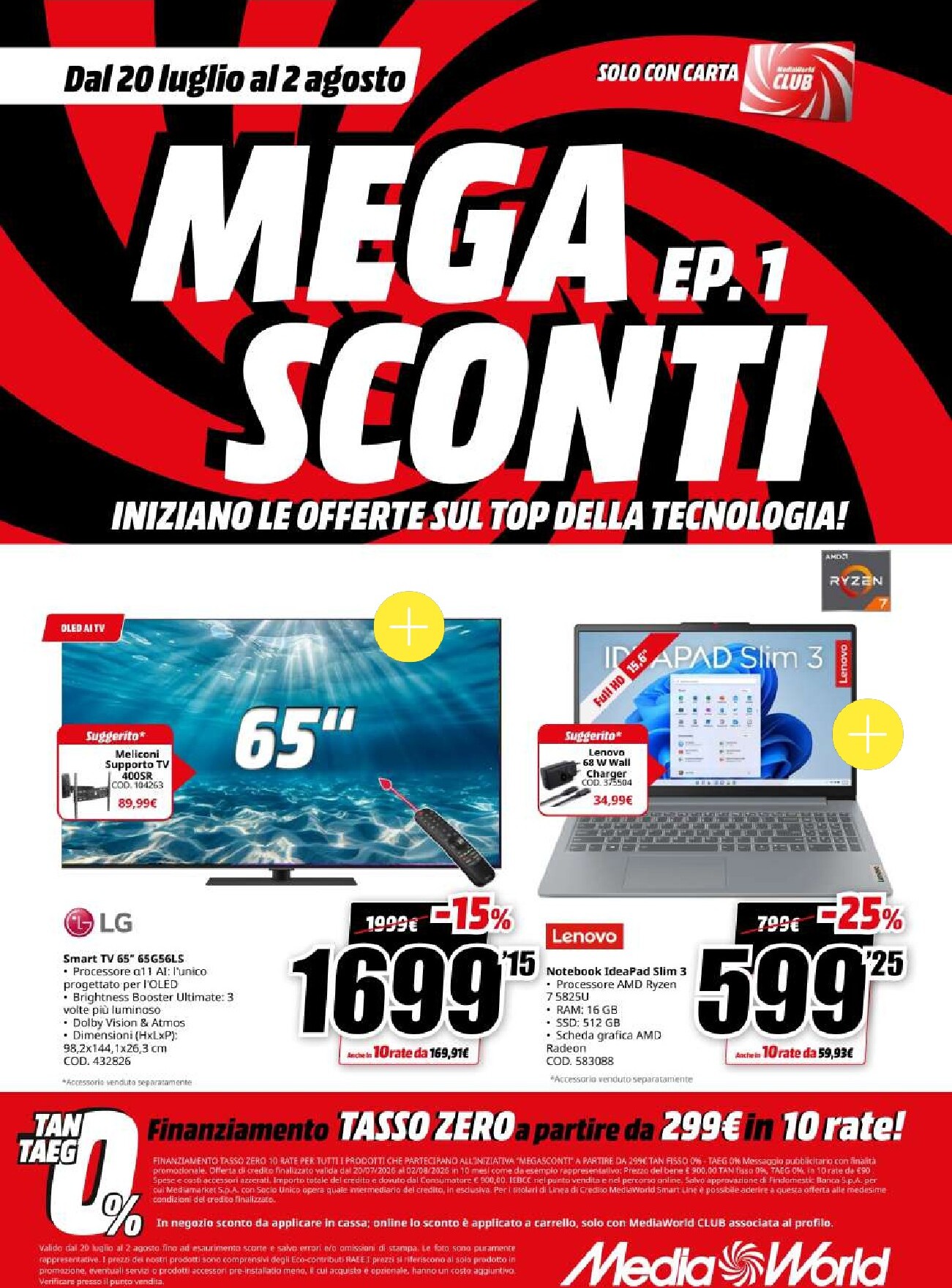 Volantino attuale di Mediaworld - Mega Sconti valido dal lunedì 20/07/2026 al domenica 02/08/2026