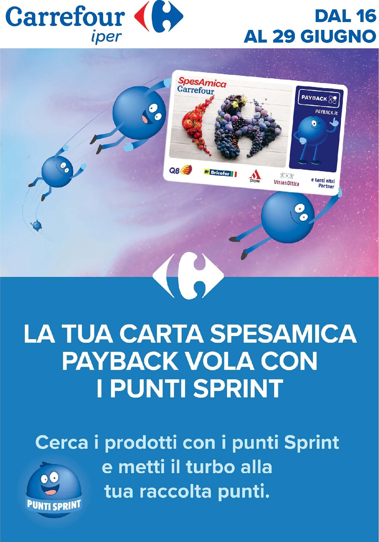 Volantino Carrefour - Punti Sprint Payback per la prossima settimana dal martedì 16/06/2026 al lunedì 29/06/2026