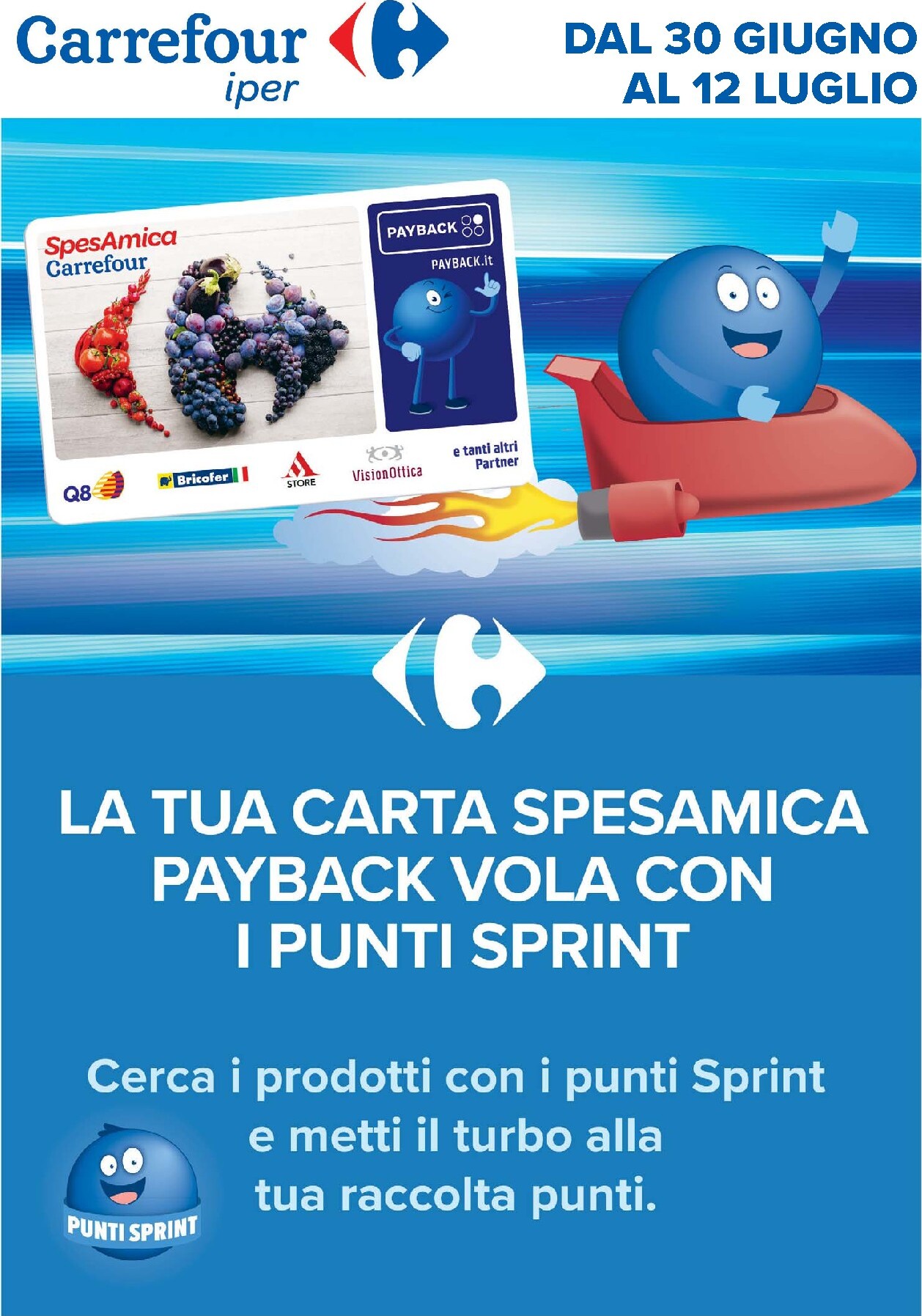 Volantino futuro Carrefour iper - Punti Sprint Payback valido dal martedì 30/06/2026 al domenica 12/07/2026