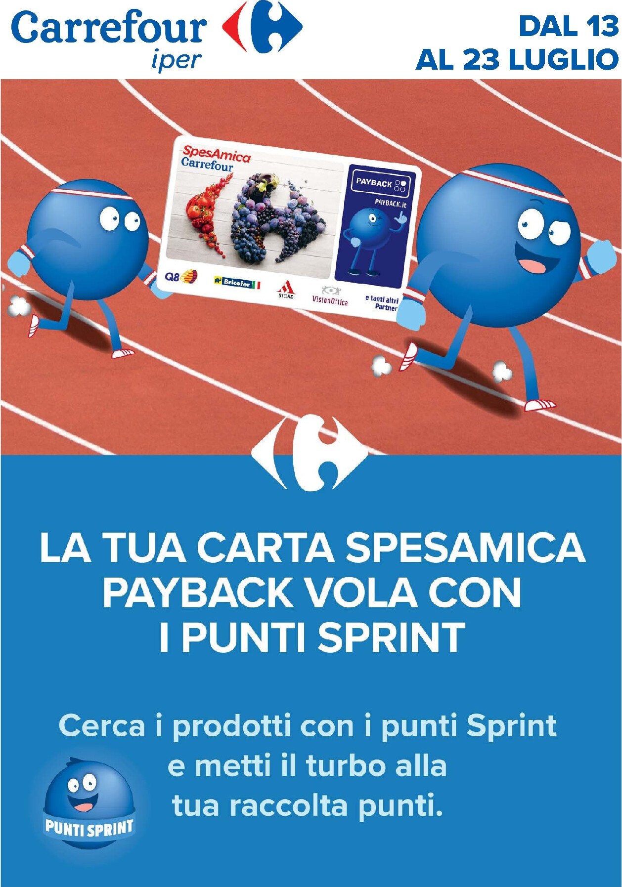 Volantino Carrefour - Punti Sprint Payback per la prossima settimana dal lunedì 13/07/2026 al giovedì 23/07/2026