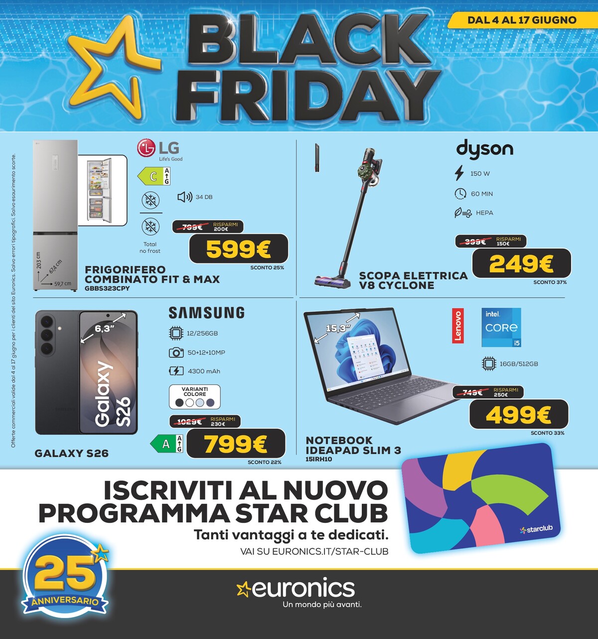Volantino attuale di Euronics - Black Friday d'Estate valido dal giovedì 04/06/2026 al mercoledì 17/06/2026