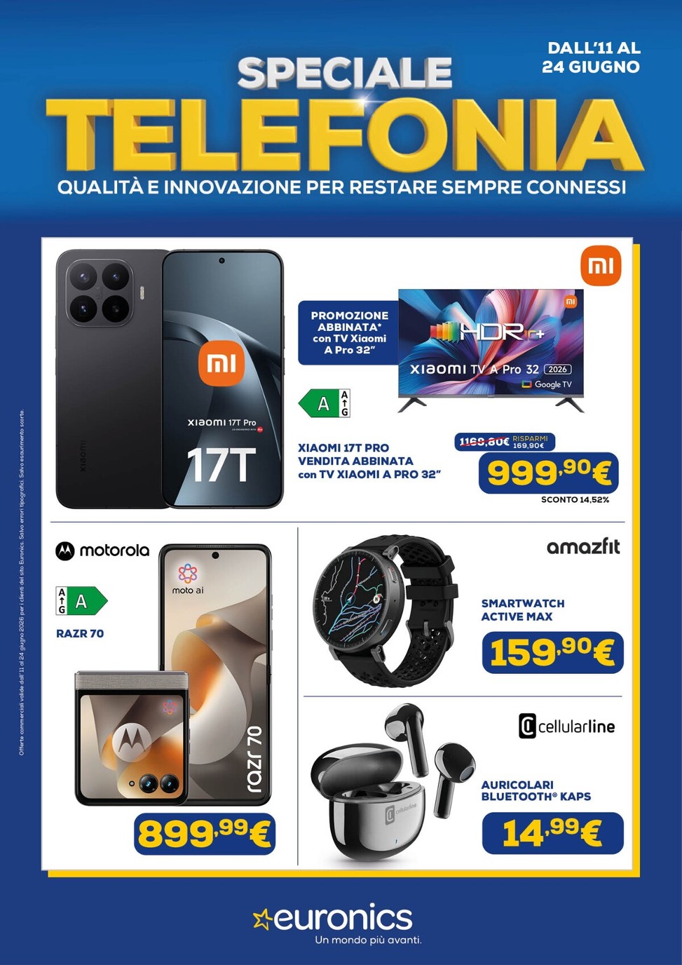 Volantino attuale di Euronics - Speciale Telefonia valido dal giovedì 11/06/2026 al mercoledì 24/06/2026