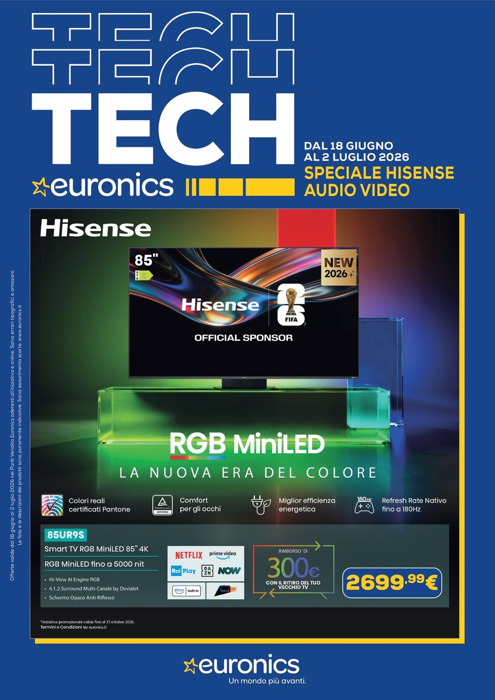 Volantino attuale di Euronics - Hisense valido dal giovedì 18/06/2026 al giovedì 02/07/2026