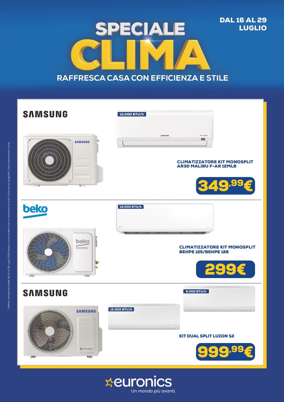 Volantino attuale di Euronics - Speciale Clima valido dal giovedì 16/07/2026 al mercoledì 29/07/2026