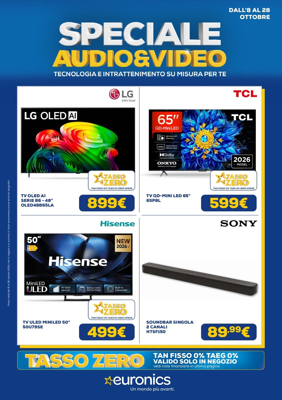 Volantino attuale di Euronics - Audio Video valido dal giovedì 08/10/2026 al mercoledì 28/10/2026