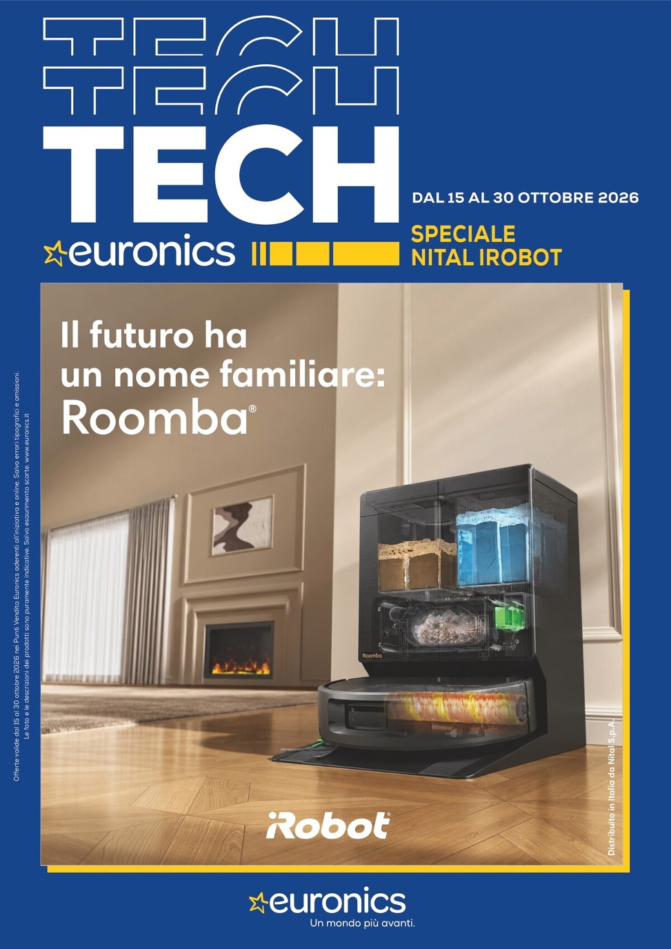 Volantino attuale di Euronics - Nital iRobot valido dal giovedì 15/10/2026 al venerdì 30/10/2026