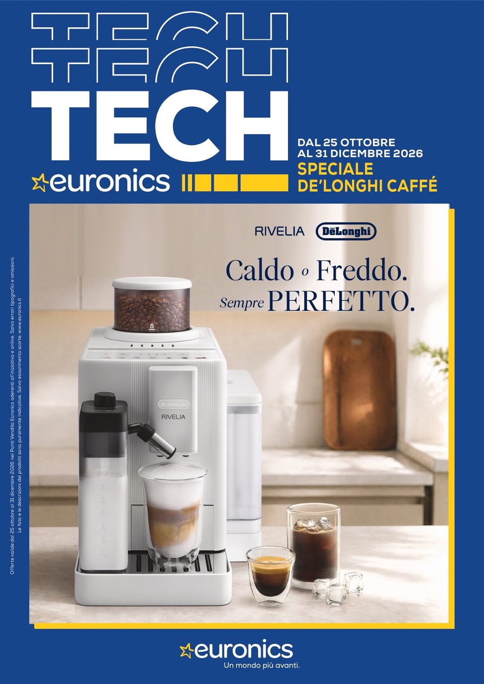 Volantino attuale di Euronics - De Longhi Caffè valido dal domenica 25/10/2026 al giovedì 31/12/2026