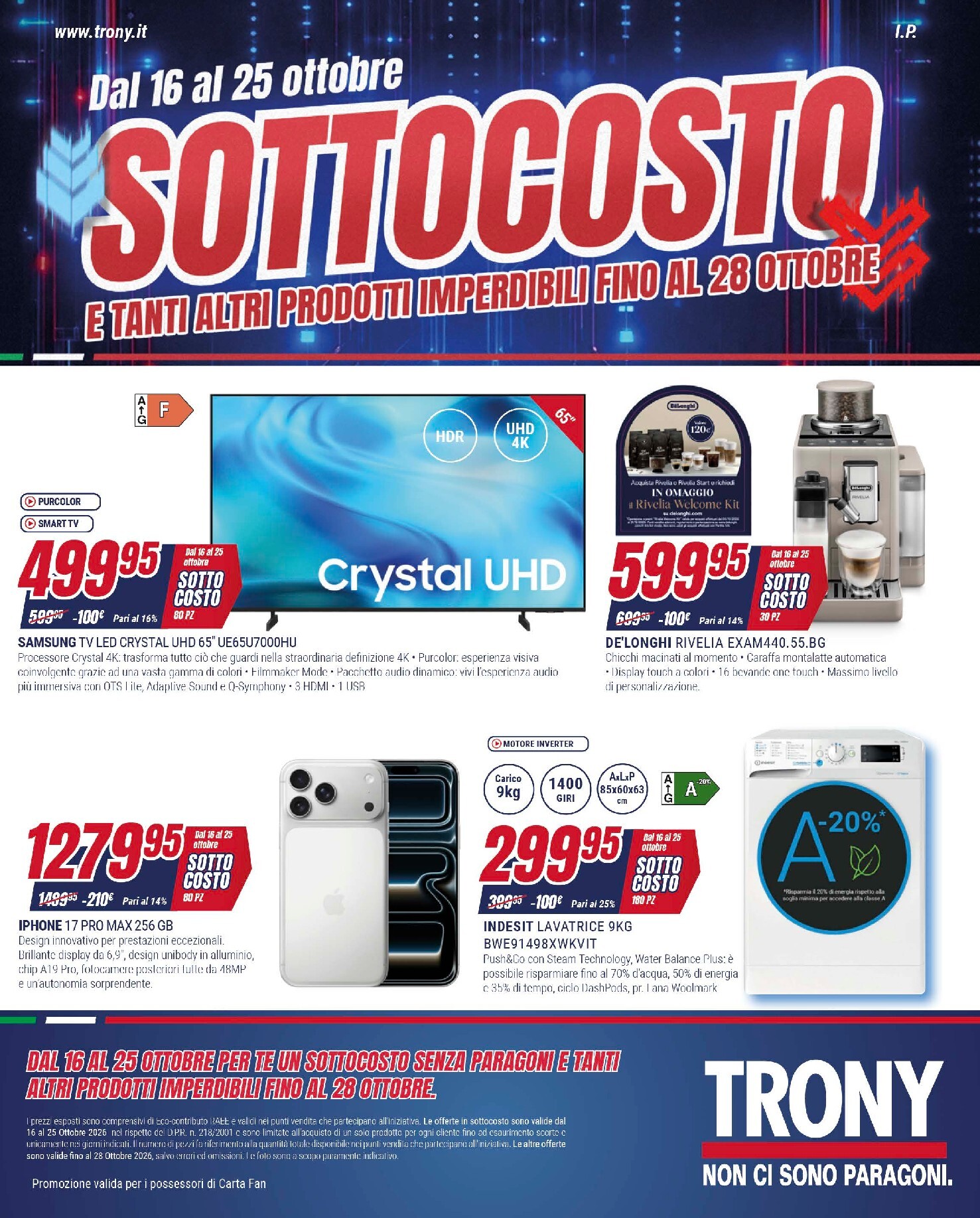 Volantino attuale di Trony valido dal venerdì 16/10/2026 al domenica 25/10/2026