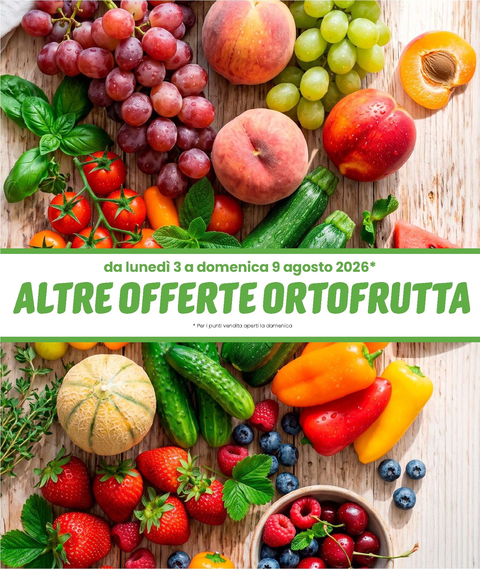 Volantino attuale di Eurospin - Altre Offerte Ortofrutta valido dal lunedì 03/08/2026 al domenica 09/08/2026