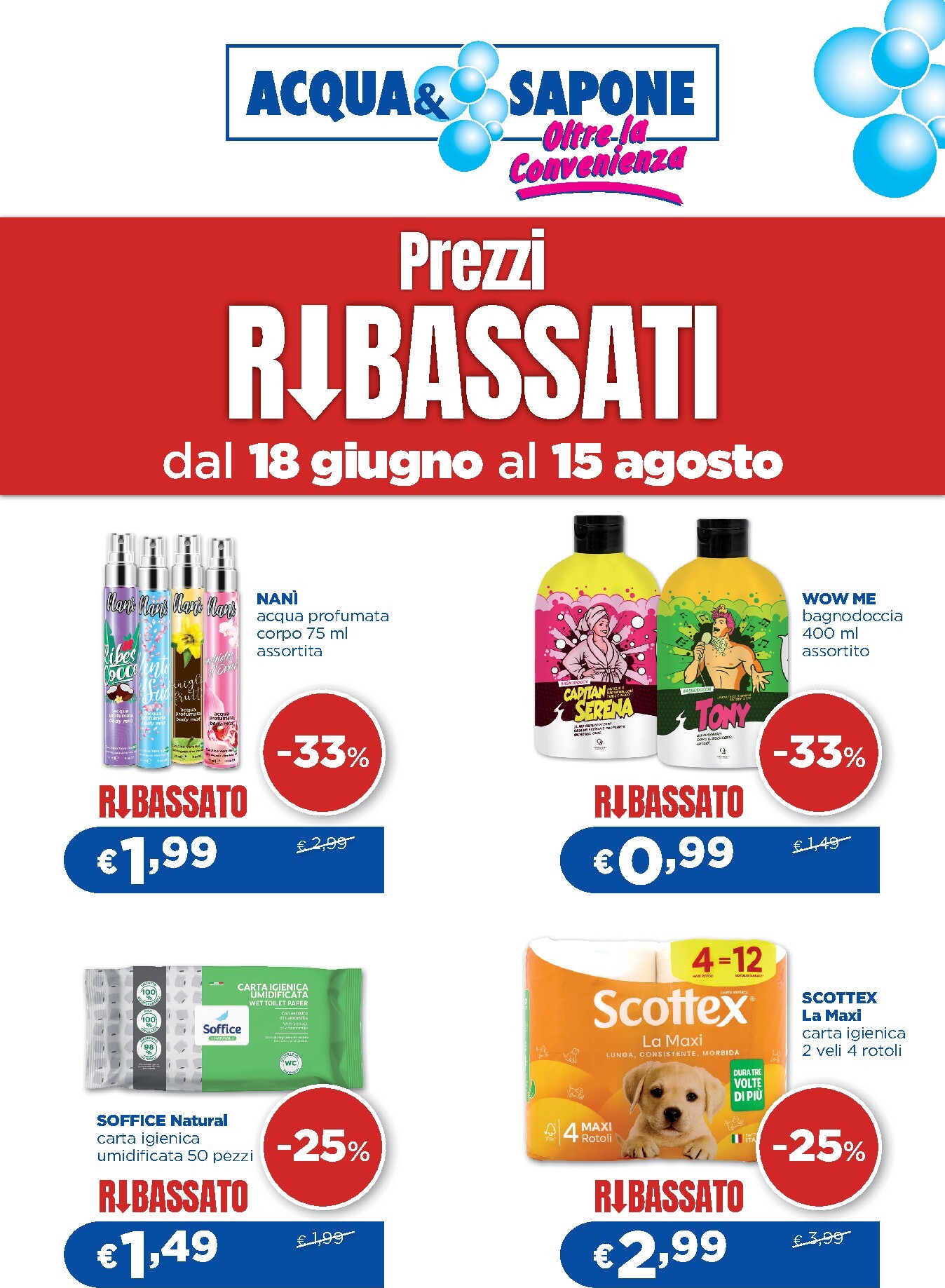Volantino attuale di Acqua e Sapone - Prezzi Ribassati valido dal giovedì 18/06/2026 al sabato 15/08/2026