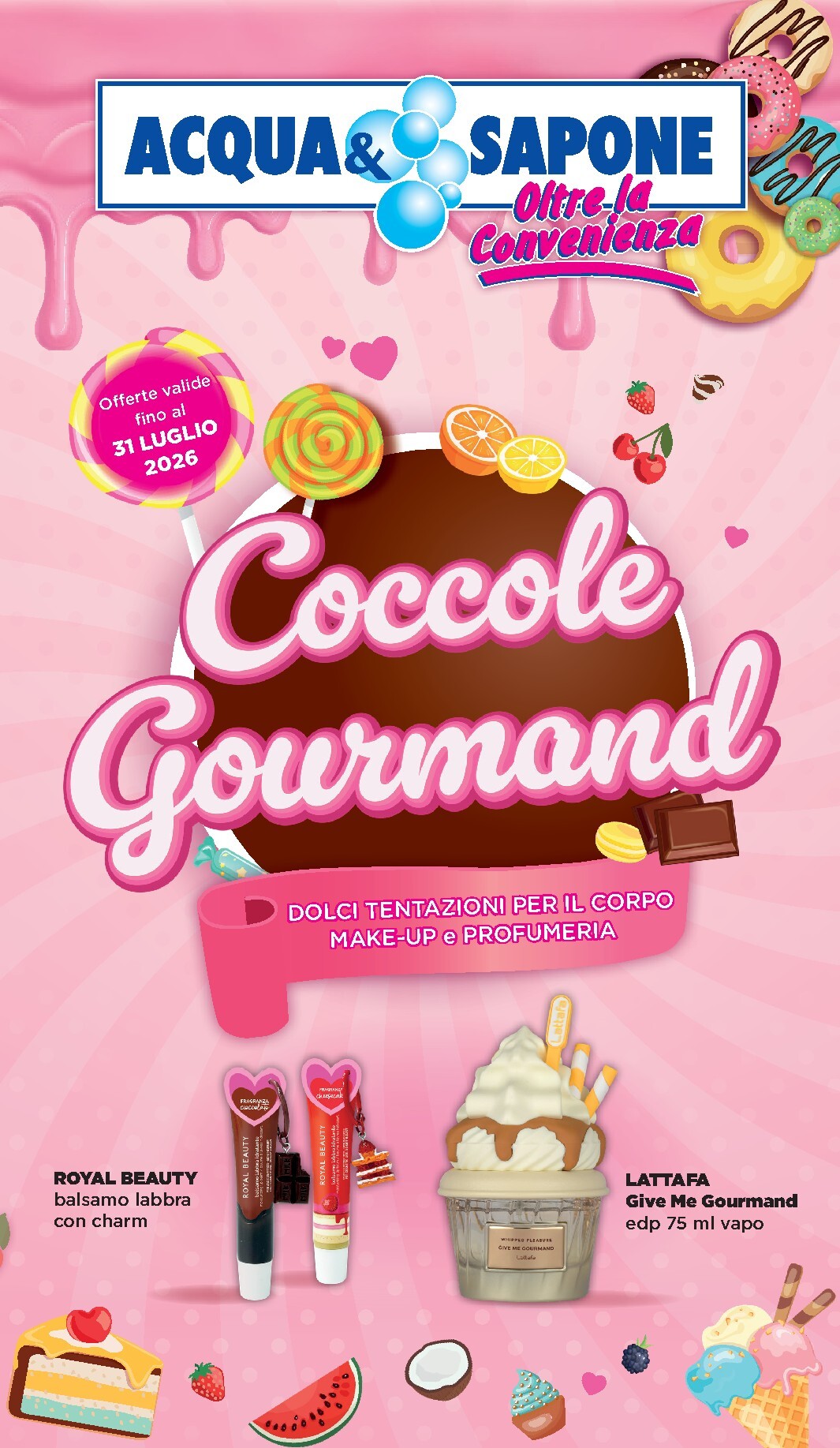 Volantino attuale di Acqua e Sapone - Coccole Gourmand valido dal lunedì 13/07/2026 al venerdì 31/07/2026