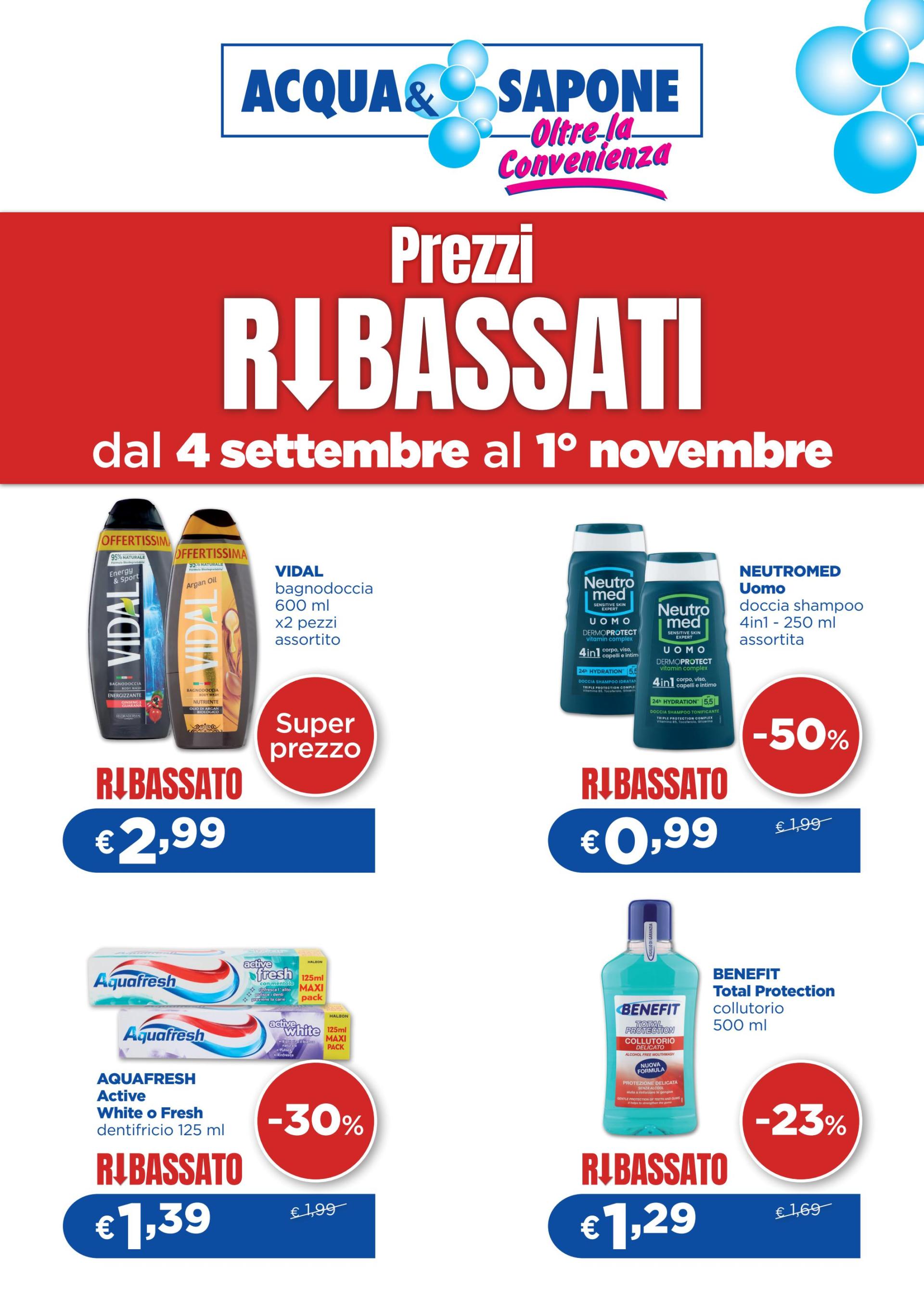 Volantino attuale di Acqua e Sapone - Prezzi Ribassati valido dal venerdì 04/09/2026 al domenica 01/11/2026