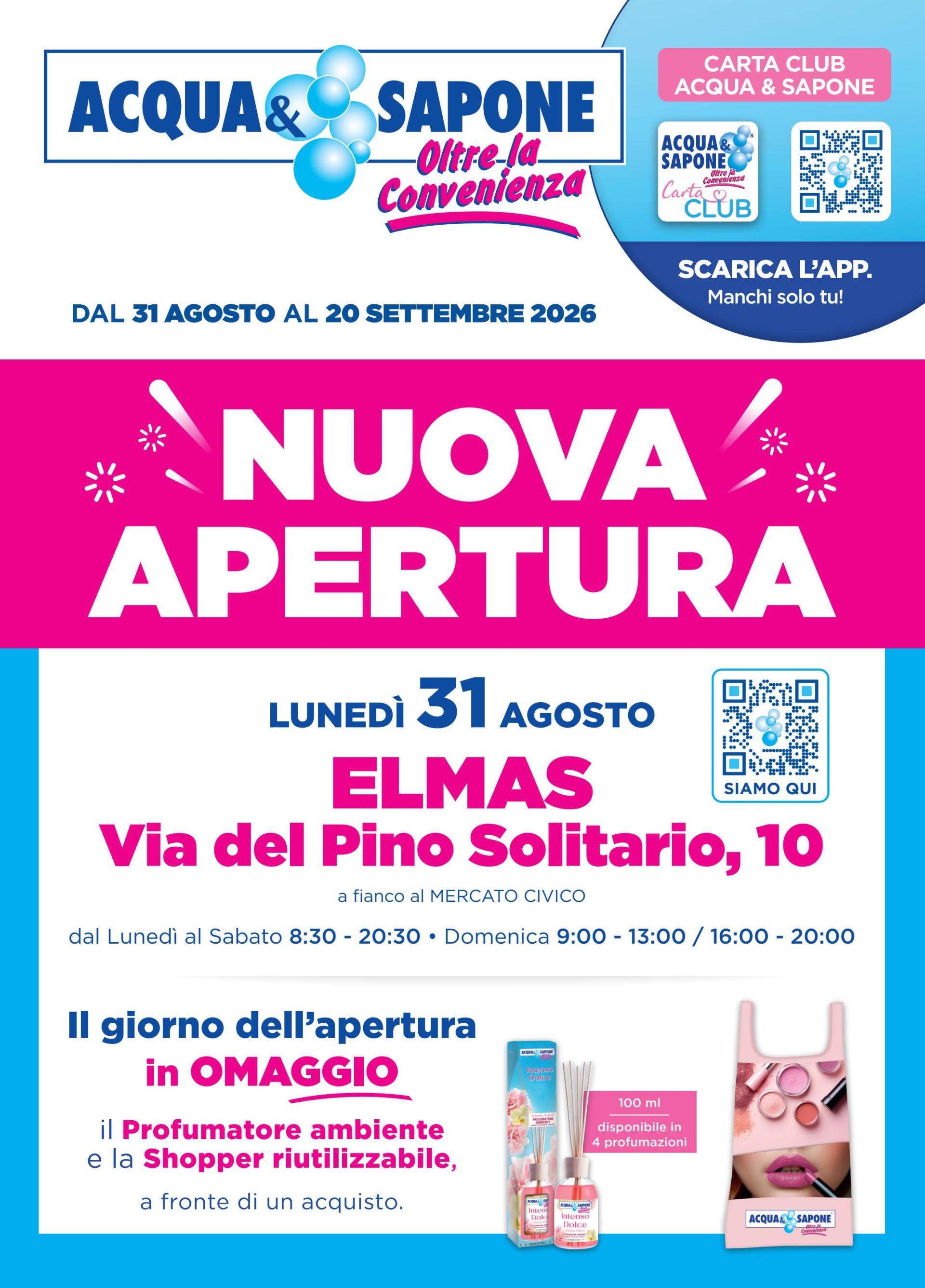 Volantino attuale di Acqua e Sapone - Nuova Apertura Elmas valido dal lunedì 31/08/2026 al domenica 20/09/2026