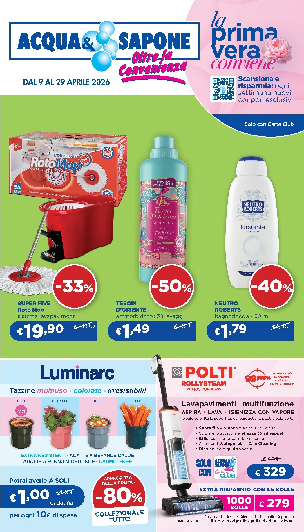 Volantino futuro Acqua e Sapone - Abruzzo, Basilicata, Campania, Calabria, Lazio, Liguria, Lombardia, Marche, Molise, Piemonte, Puglia, Sardegna e Valle d’Aosta valido dal giovedì 09/04/2026 al mercoledì 29/04/2026