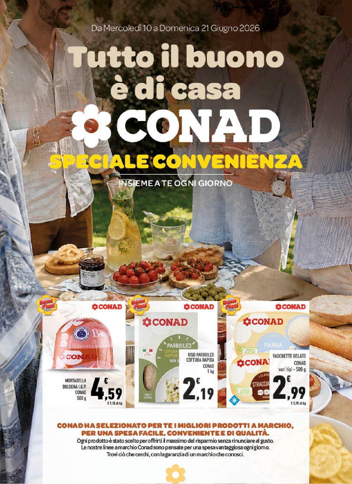 Volantino attuale di Conad - Speciale Convenienza valido dal mercoledì 10/06/2026 al domenica 21/06/2026