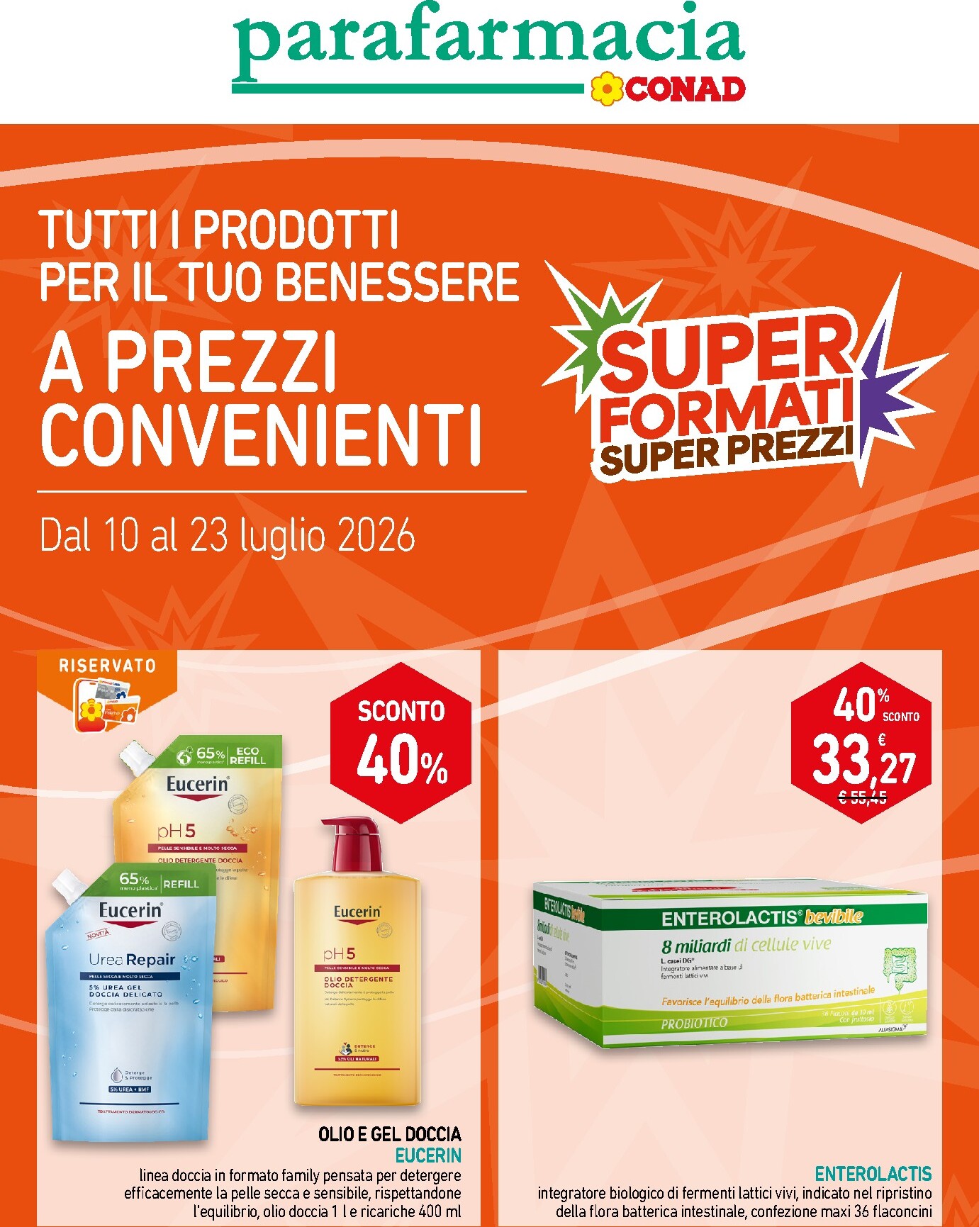 Volantino attuale di Conad - Parafarmacia valido dal venerdì 10/07/2026 al giovedì 23/07/2026