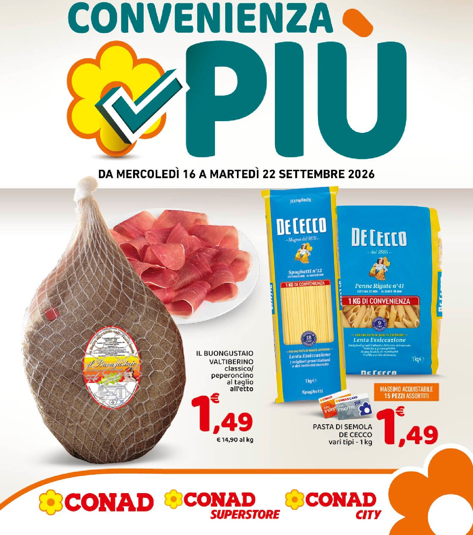 Volantino attuale di Conad - Piú valido dal mercoledì 16/09/2026 al martedì 22/09/2026