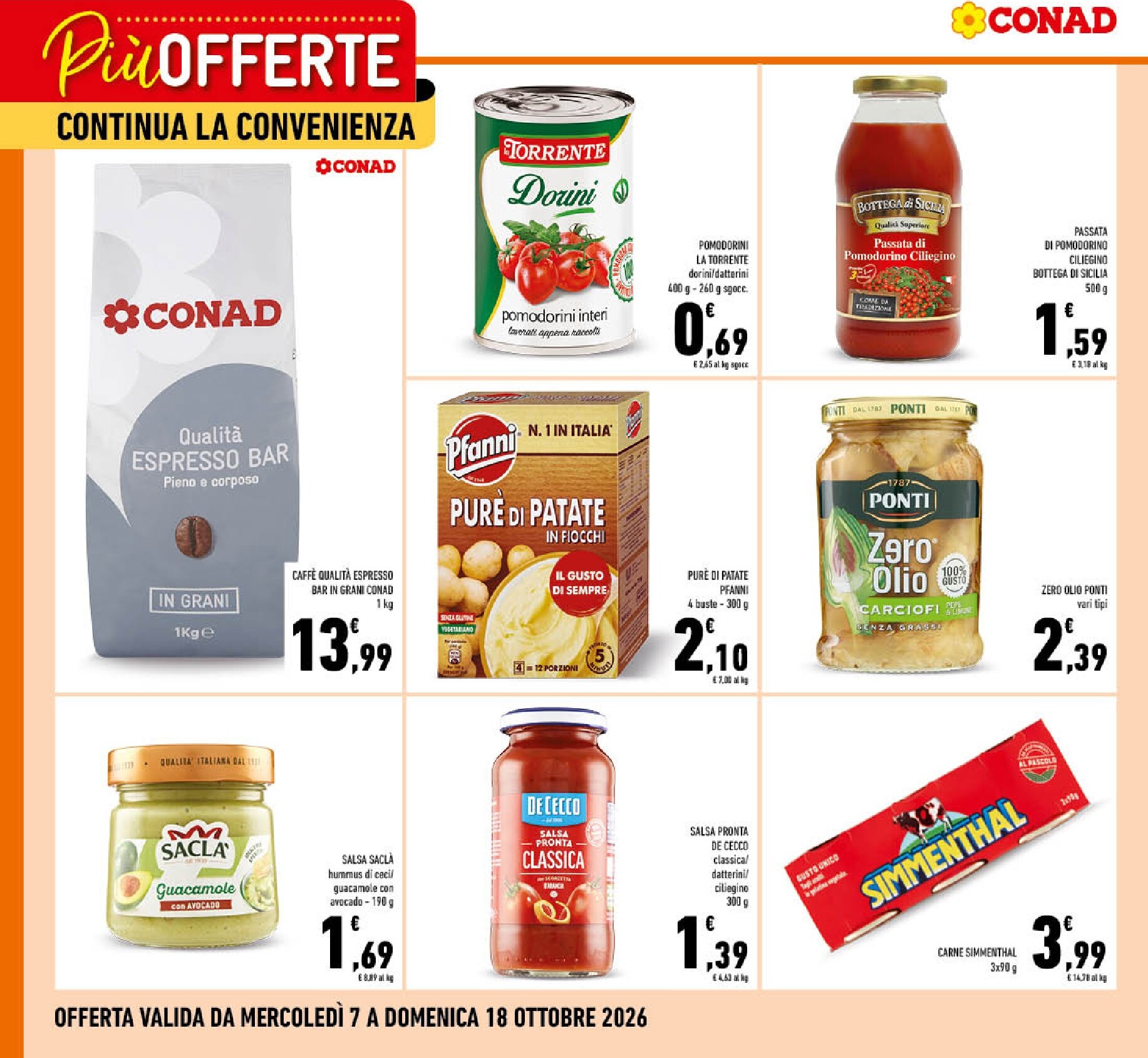 Volantino attuale di Conad - Più offerte continua la convenienza valido dal mercoledì 07/10/2026 al domenica 18/10/2026