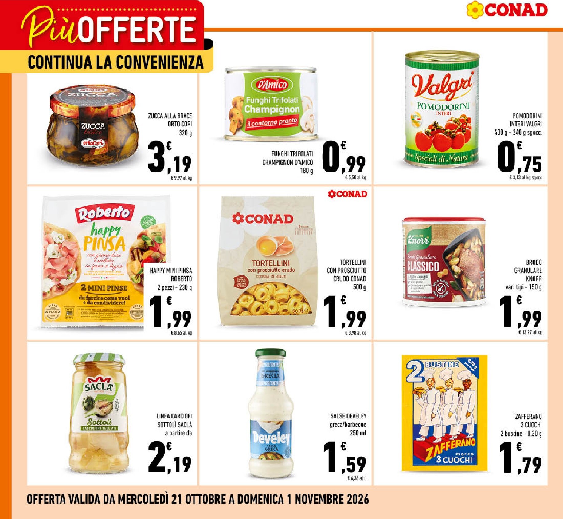 Volantino futuro Conad - Più offerte continua la convenienza valido dal mercoledì 21/10/2026 al domenica 01/11/2026