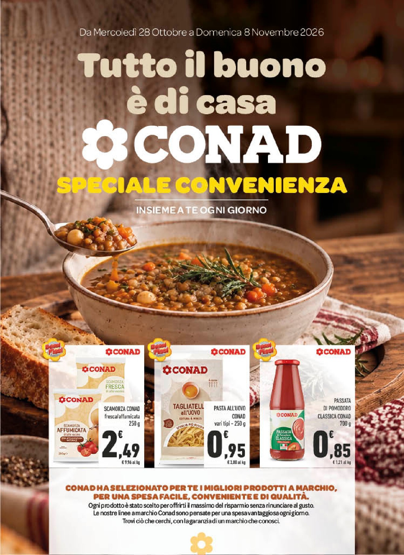 Volantino futuro Conad - Tutto il buono è di casa valido dal mercoledì 28/10/2026 al domenica 08/11/2026