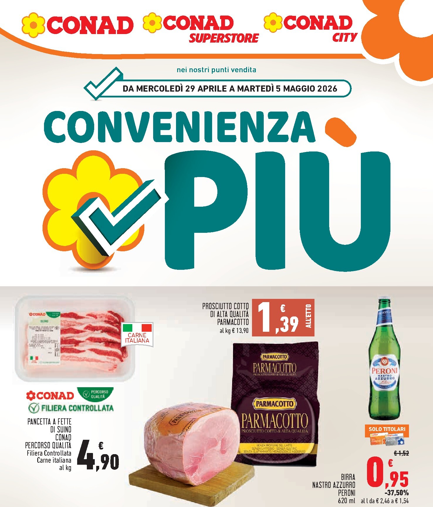 Volantino attuale di Conad - Convenienza Più valido dal mercoledì 29/04/2026 al martedì 05/05/2026
