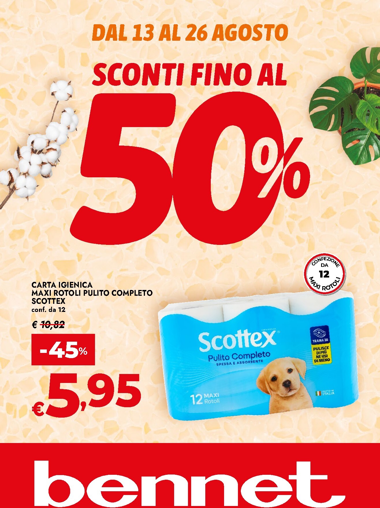 Volantino attuale di Bennet valido dal giovedì 13/08/2026 al mercoledì 26/08/2026