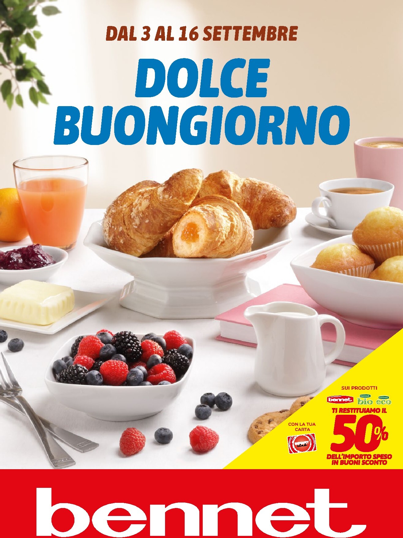 Volantino attuale di Bennet - Dolce Buongiorno valido dal giovedì 03/09/2026 al mercoledì 16/09/2026