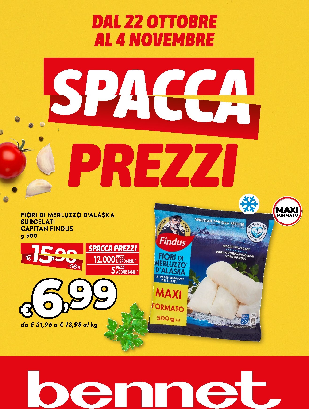 Volantino attuale di Bennet - Spaccaprezzi valido dal giovedì 22/10/2026 al mercoledì 04/11/2026